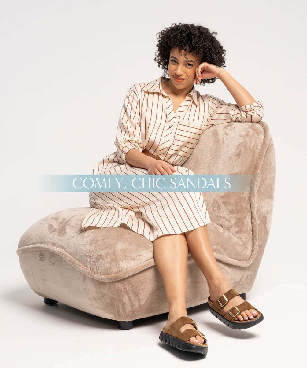 Comfy, Chic Sandals