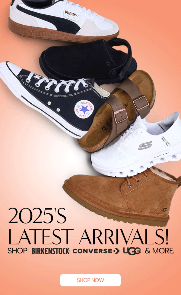 2025's Latest Arrivals! Shop Birkenstock, Converse, UGG & More.