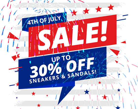 4th of July SALE! Up to 30% Off Sneakers & Sandals! 