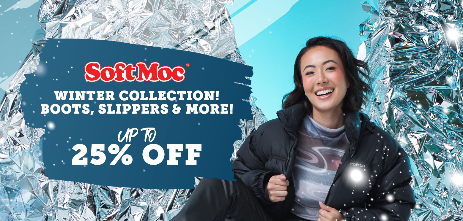 SoftMoc - Winter Collection! Boots, Slippers & More! Up to 25% Off