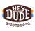 heydude