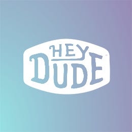 heydude